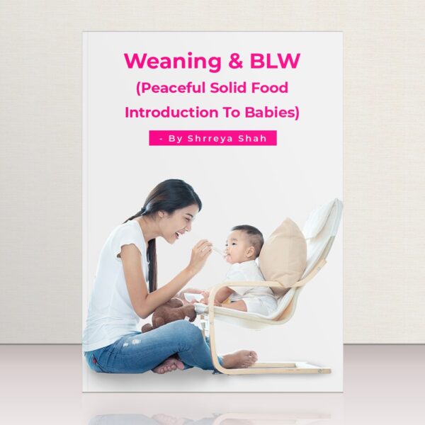 Weaning & BLW Notes (Peaceful Solid Food Introduction To Babies)