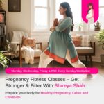 Pregnancy Fitness Classes - Get Stronger & Fitter With Shrreya Shah