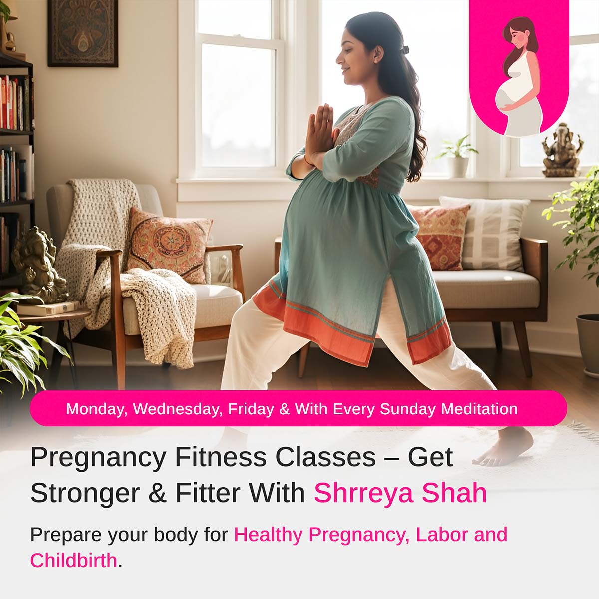 Pregnancy Fitness Classes – Get Stronger & Fitter With Shrreya Shah Pregnancy Fitness Classes - Get Stronger & Fitter With Shrreya Shah - Image 1