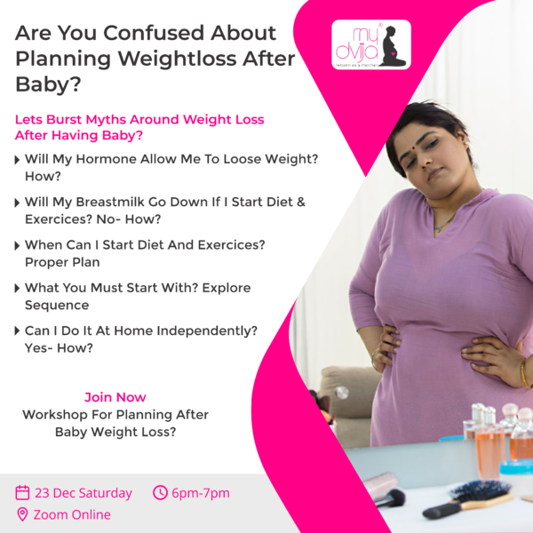 https://mydvija.com/wp-content/uploads/2023/12/Are-you-confused-about-planning-weightloss-after-baby-%E2%80%93-2-600x600.png