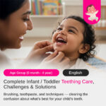 Complete Infant / Toddler Teething Care Challenges & Solutions (ENGLISH)